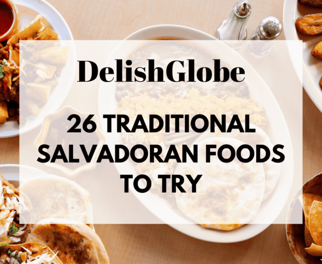 Traditional Salvadoran foods