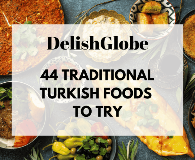 Traditional Turkish foods