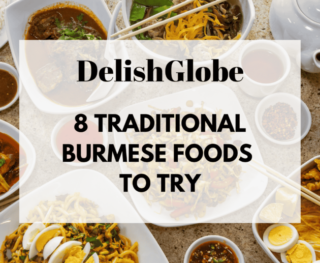 Traditional Burmese foods
