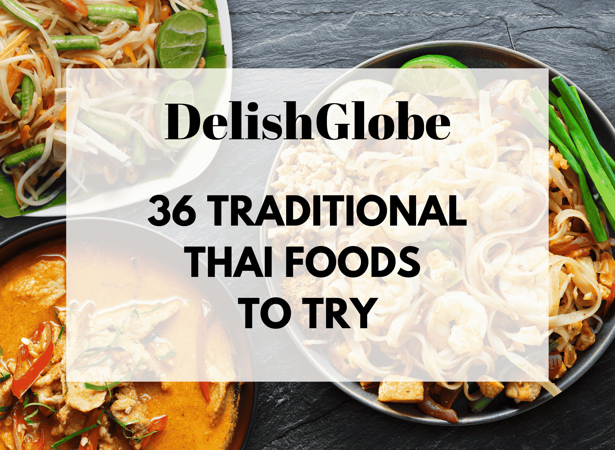 Traditional Thai foods