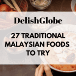 Traditional Malaysian foods