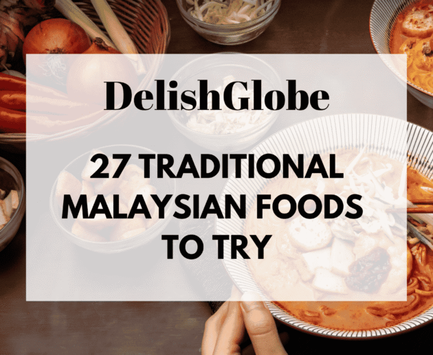 Traditional Malaysian foods