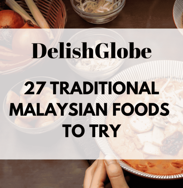 Traditional Malaysian foods