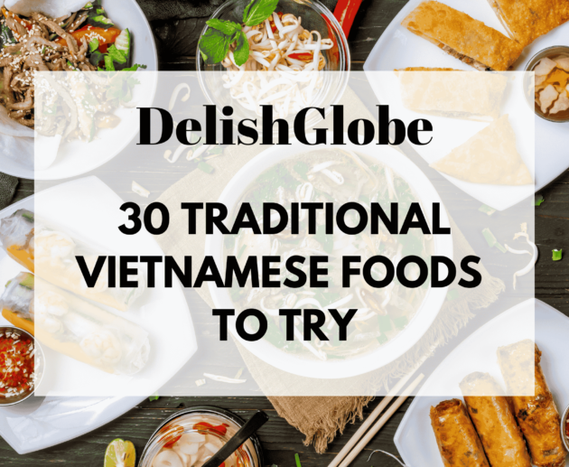 Traditional Vietnamese foods
