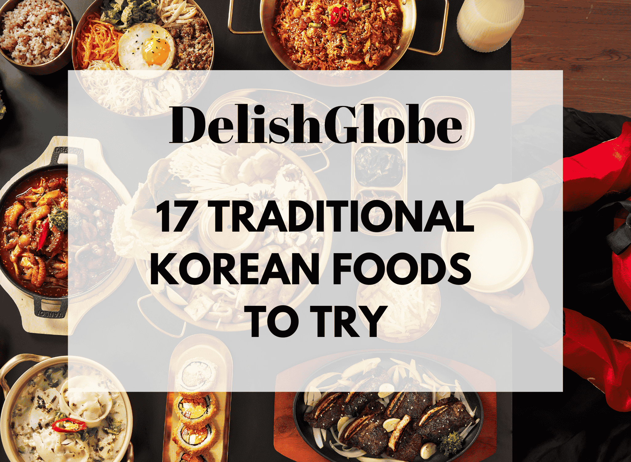 Traditional Korean foods
