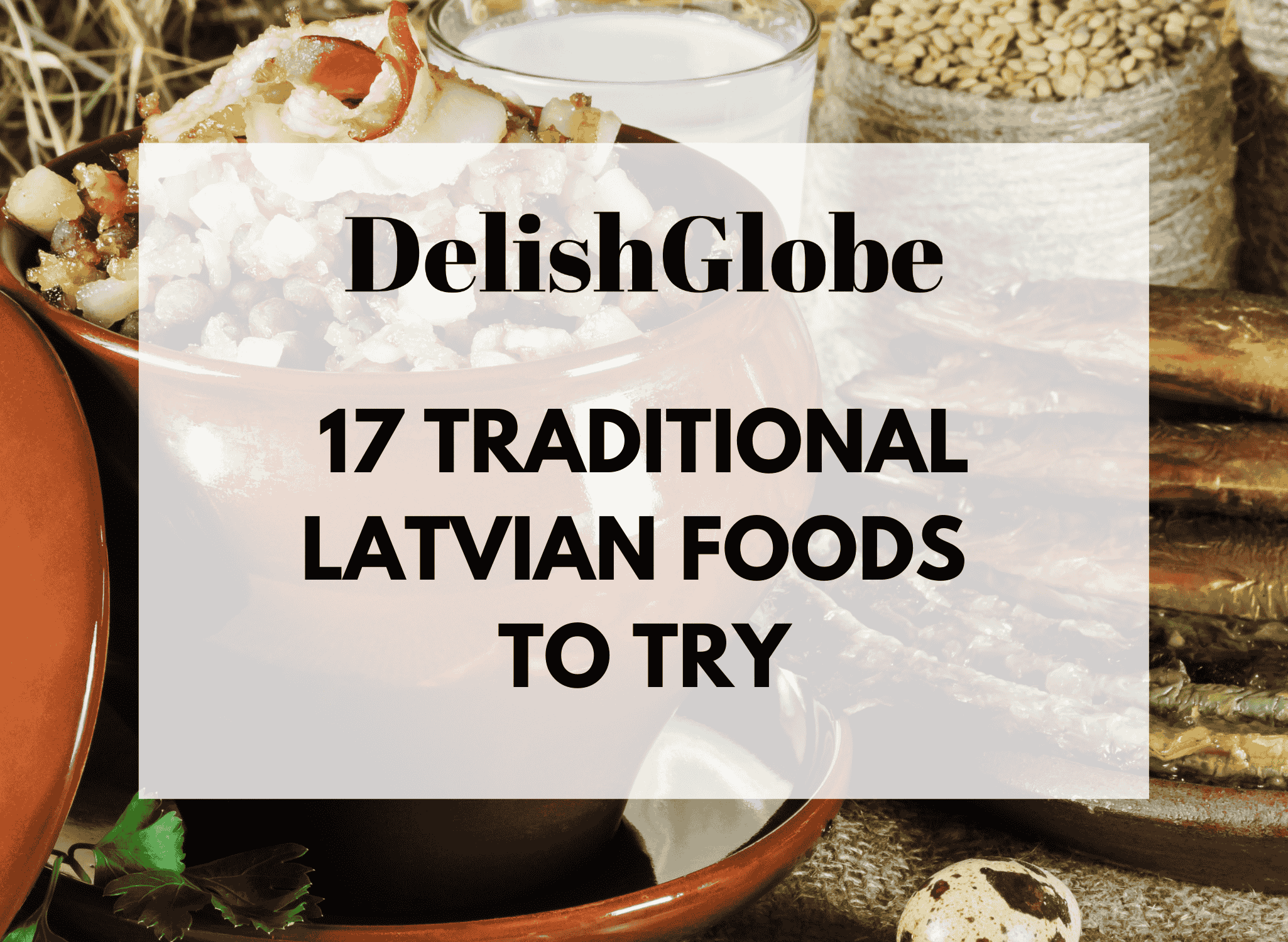 Traditional Latvian foods