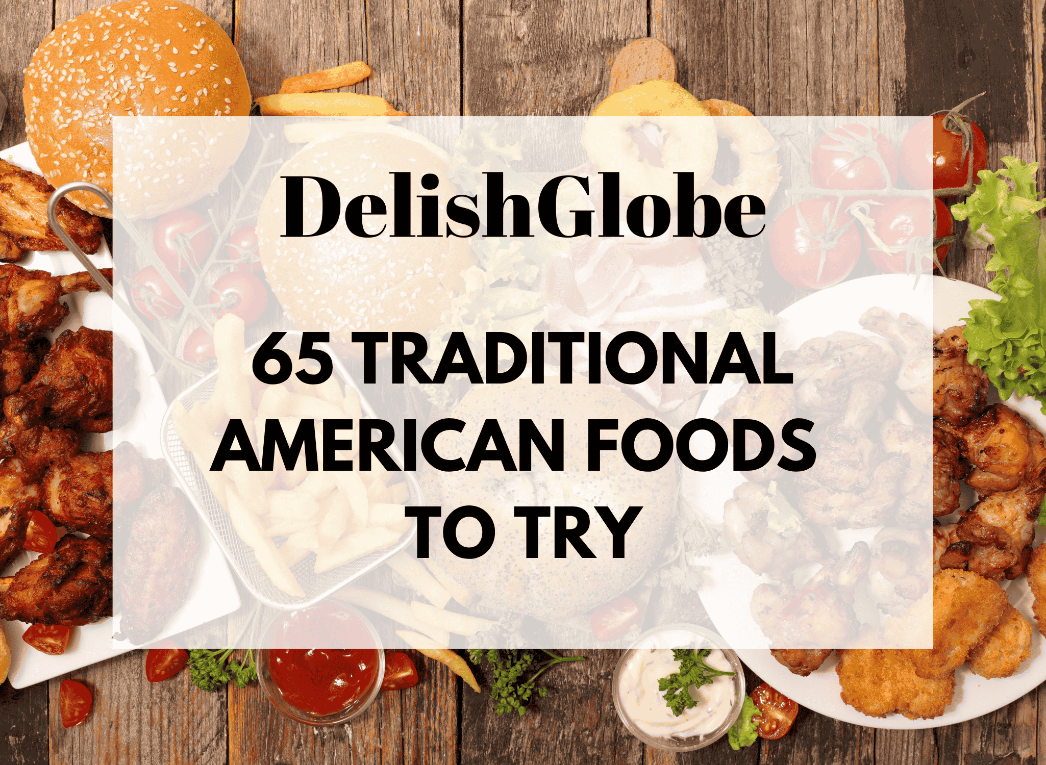 Traditional American foods