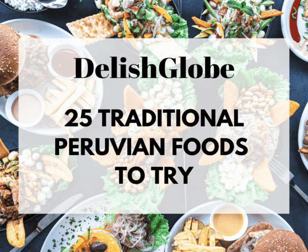 Traditional Peruvian foods