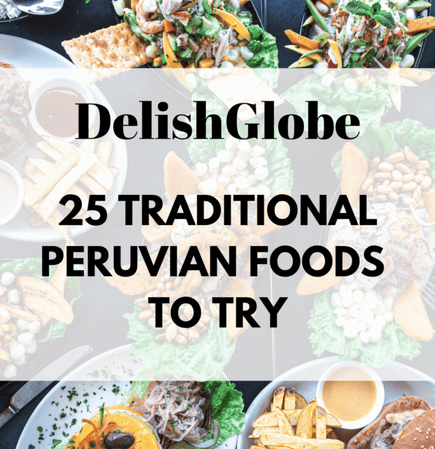 Traditional Peruvian foods