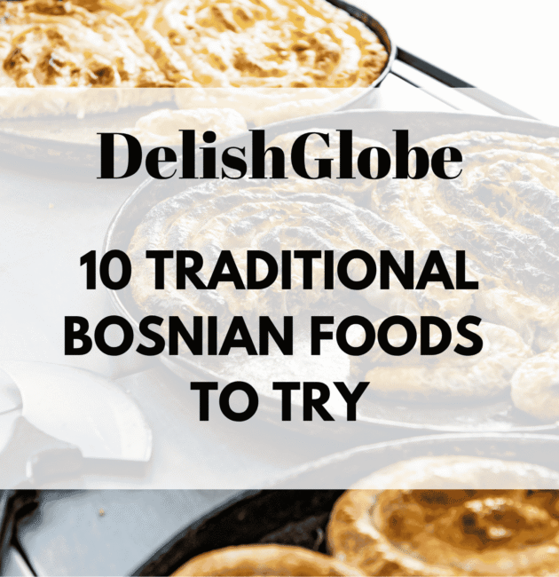 Traditional Bosnian foods