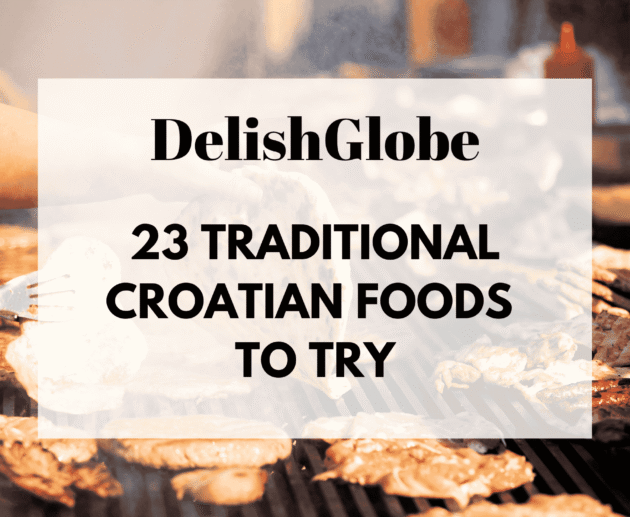 Traditional Croatian foods