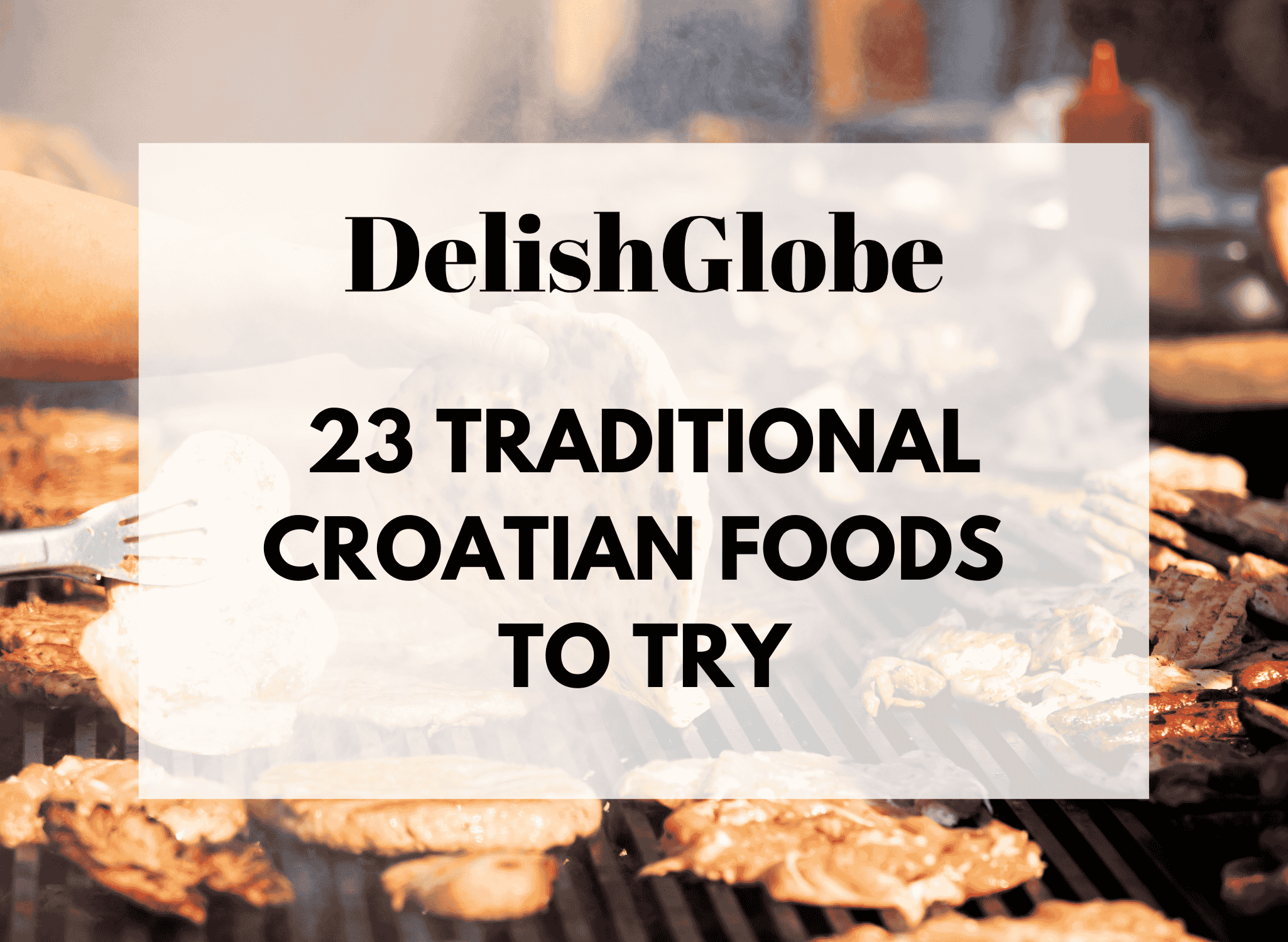 Traditional Croatian foods